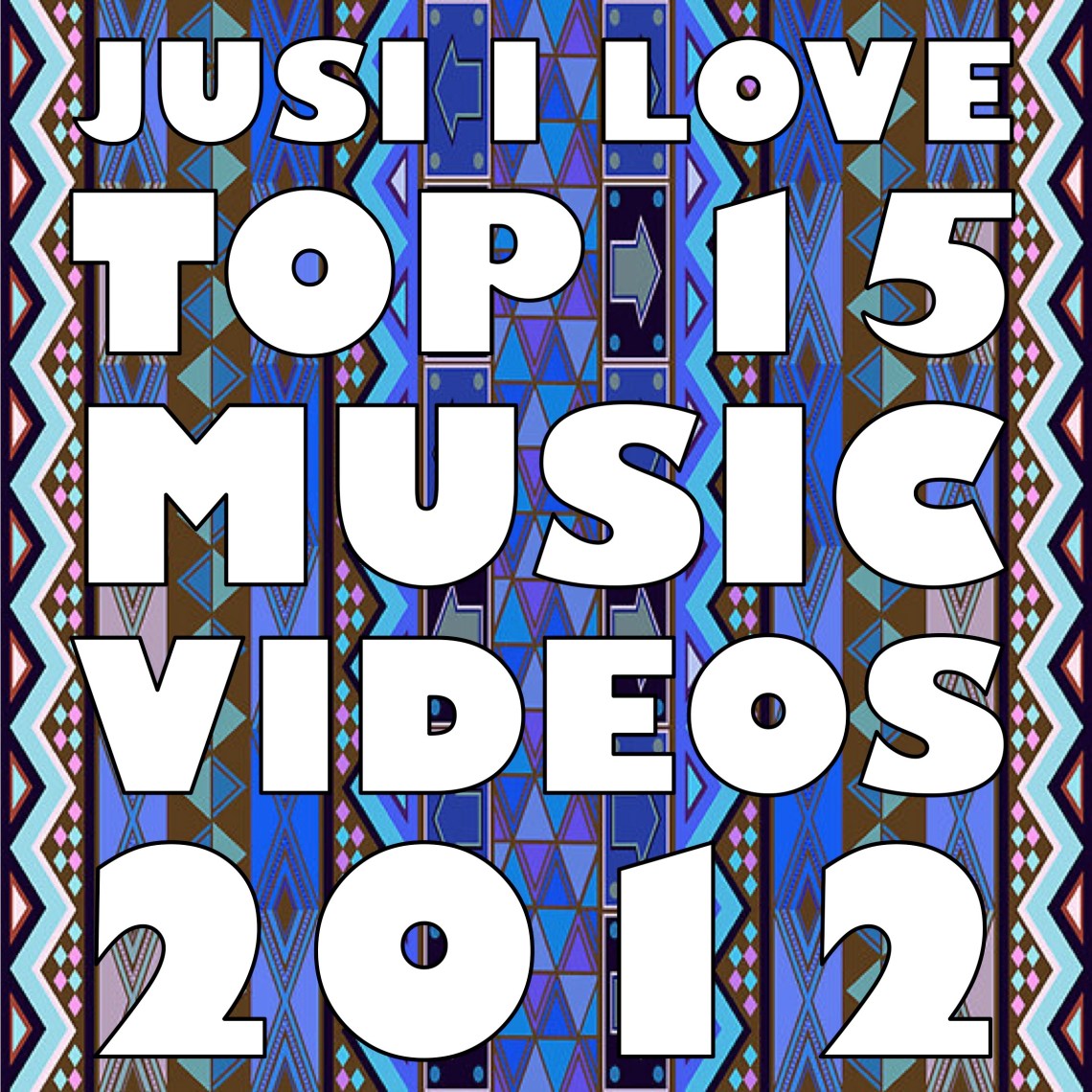 TOP 15 MUSIC VIDEOS