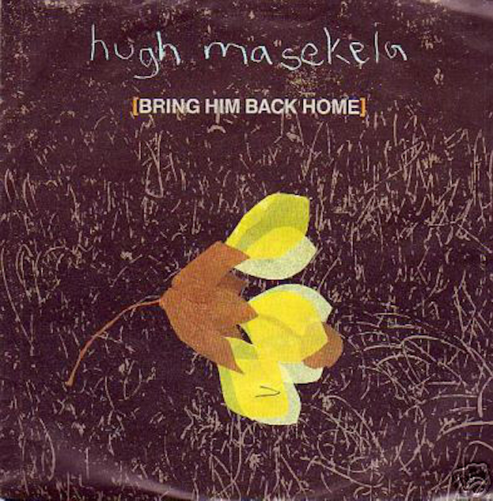 Hugh Masekela - Bring him back home